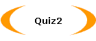 Quiz2